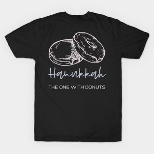 Hanukkah: The One With Donuts Jewish Humor T-Shirt